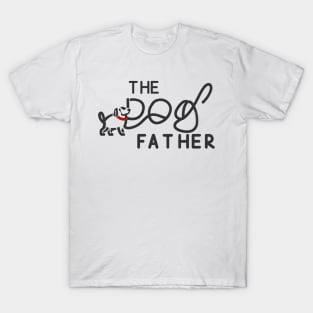 The dog father - funny dog T-Shirt